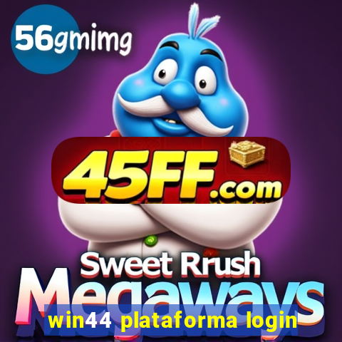 win44 plataforma login